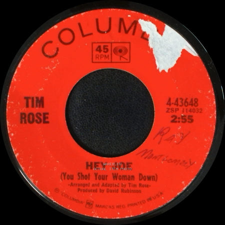 Tim Rose - King Lonely The Blue / Hey Joe (You Shot Your Woman Down) side B