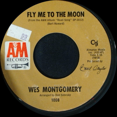Wes Montgomery - Fly Me To The Moon / Where Have All The Flowers Gone? side A