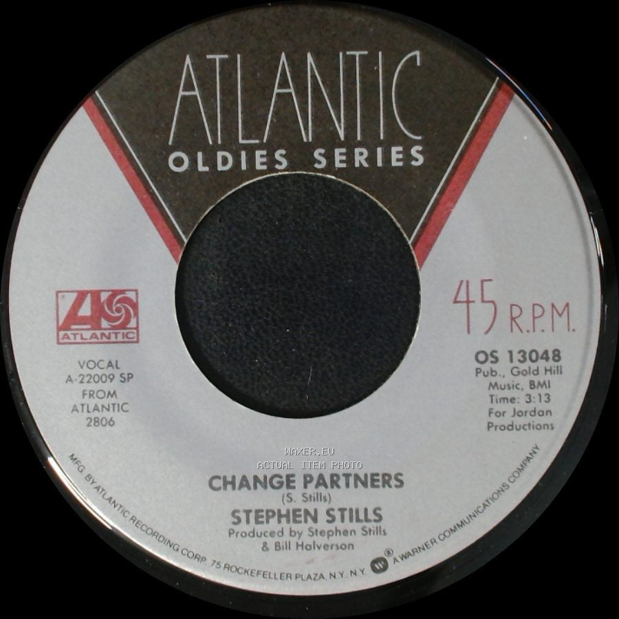 Stephen Stills - Change Partners / Love The One You're With side A