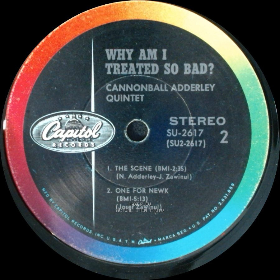 Cannonball Adderley Quintet - Why Am I Treated So Bad? / Why Am I Treated So Bad? side A