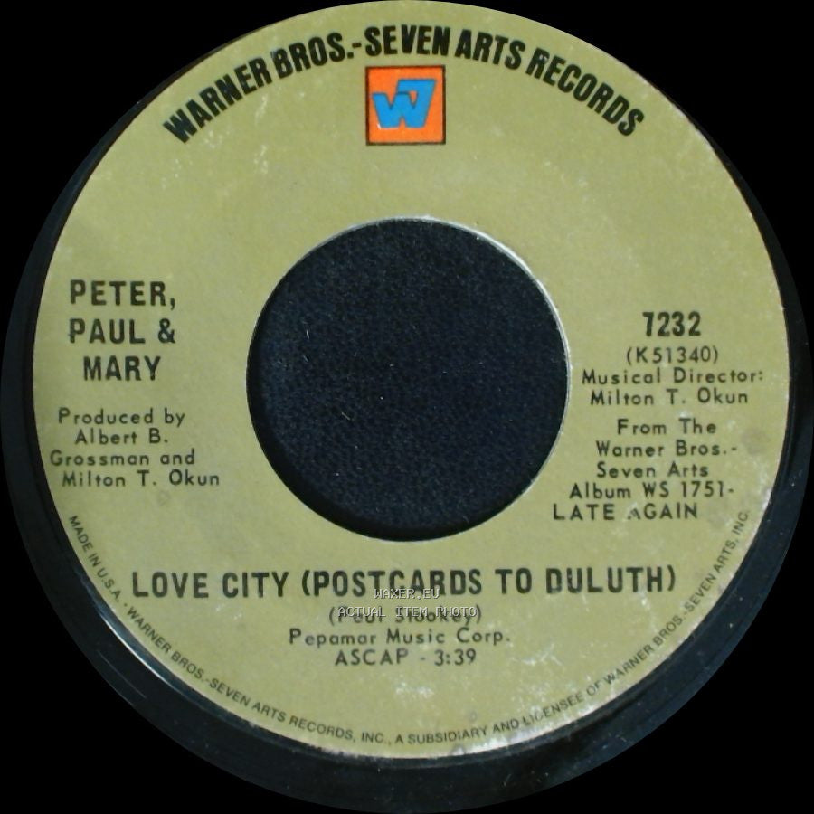 Peter, Paul & Mary - Love City (Postcards To Duluth) / Yesterday's Tomorrow side A