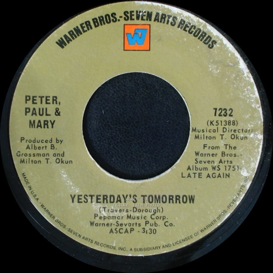 Peter, Paul & Mary - Love City (Postcards To Duluth) / Yesterday's Tomorrow side B