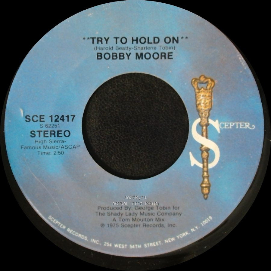 Bobby Moore - Try To Hold On (Disco Version) / Try To Hold On side B