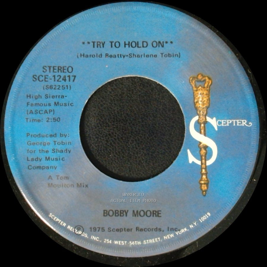 Bobby Moore - Try To Hold On (Disco Version) / Try To Hold On side B