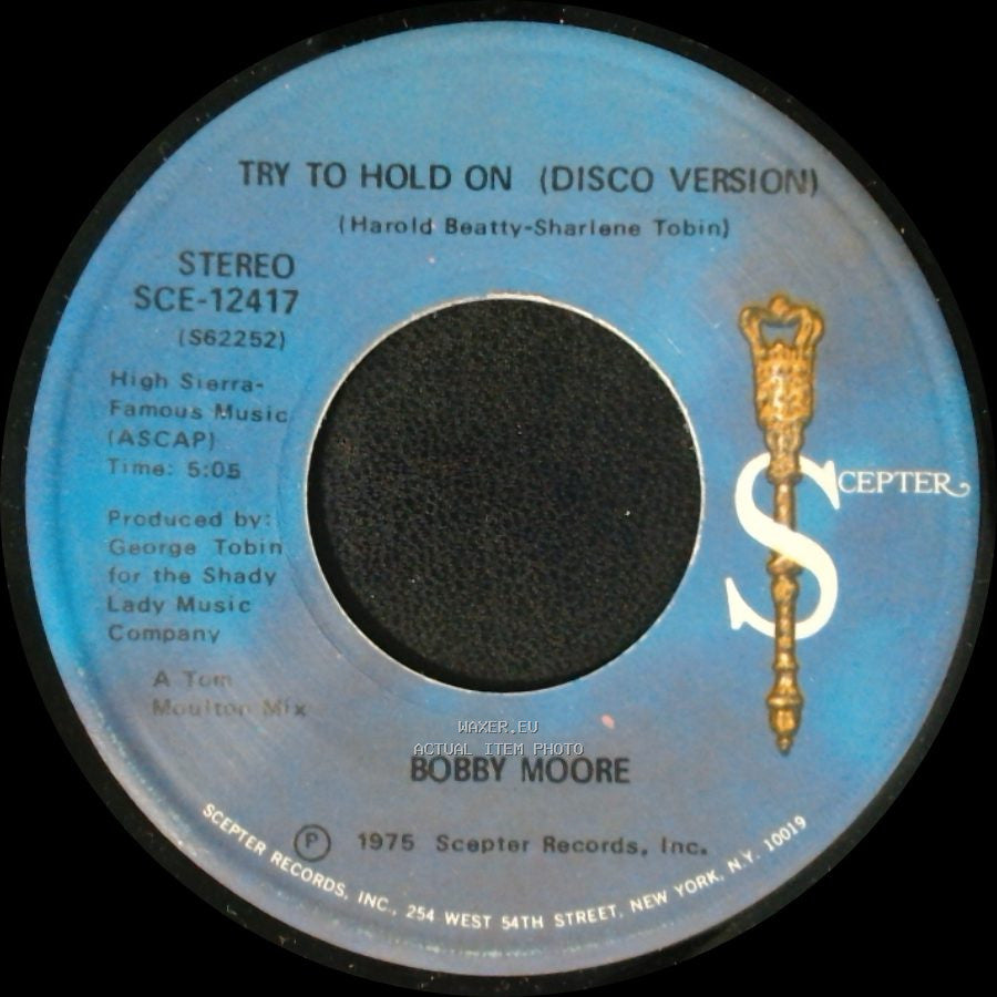 Bobby Moore - Try To Hold On (Disco Version) / Try To Hold On side A