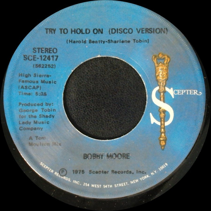 Bobby Moore - Try To Hold On (Disco Version) / Try To Hold On side A