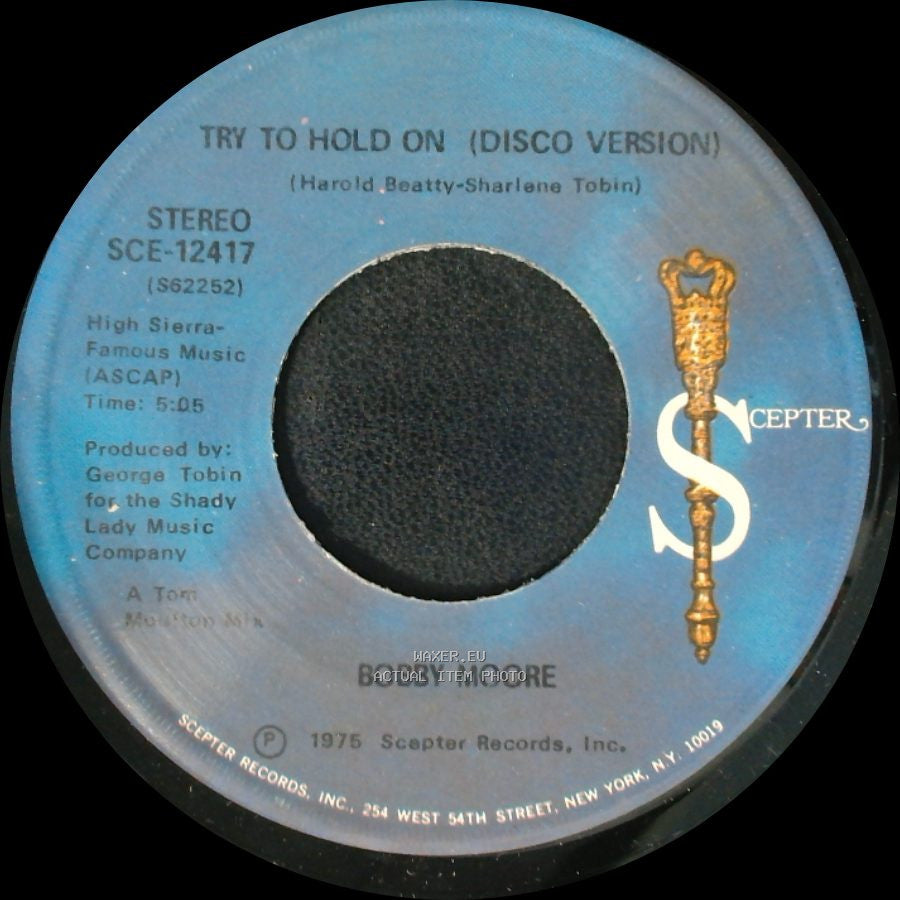 Bobby Moore - Try To Hold On (Disco Version) / Try To Hold On side A