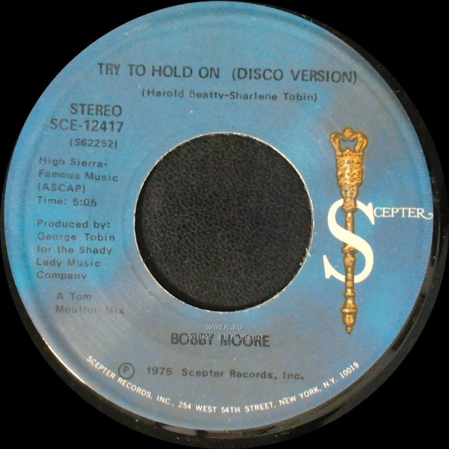 Bobby Moore - Try To Hold On (Disco Version) / Try To Hold On side A