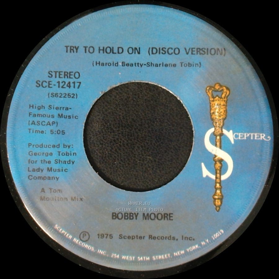 Bobby Moore - Try To Hold On (Disco Version) / Try To Hold On side A