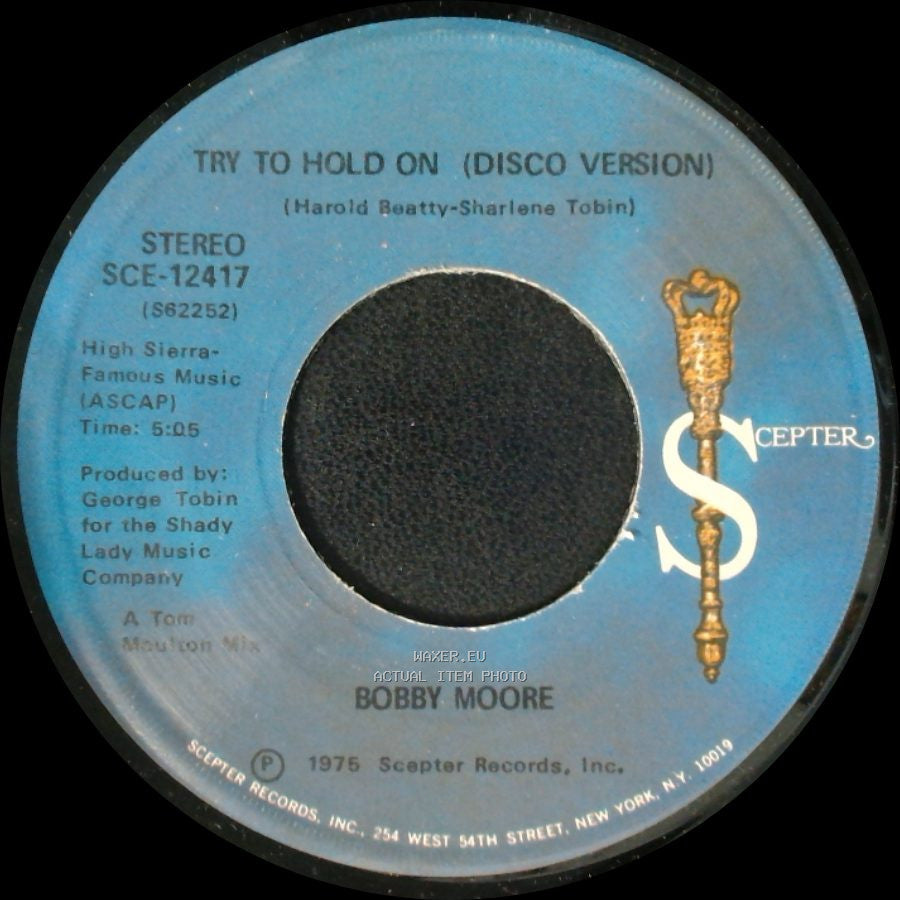 Bobby Moore - Try To Hold On (Disco Version) / Try To Hold On side A