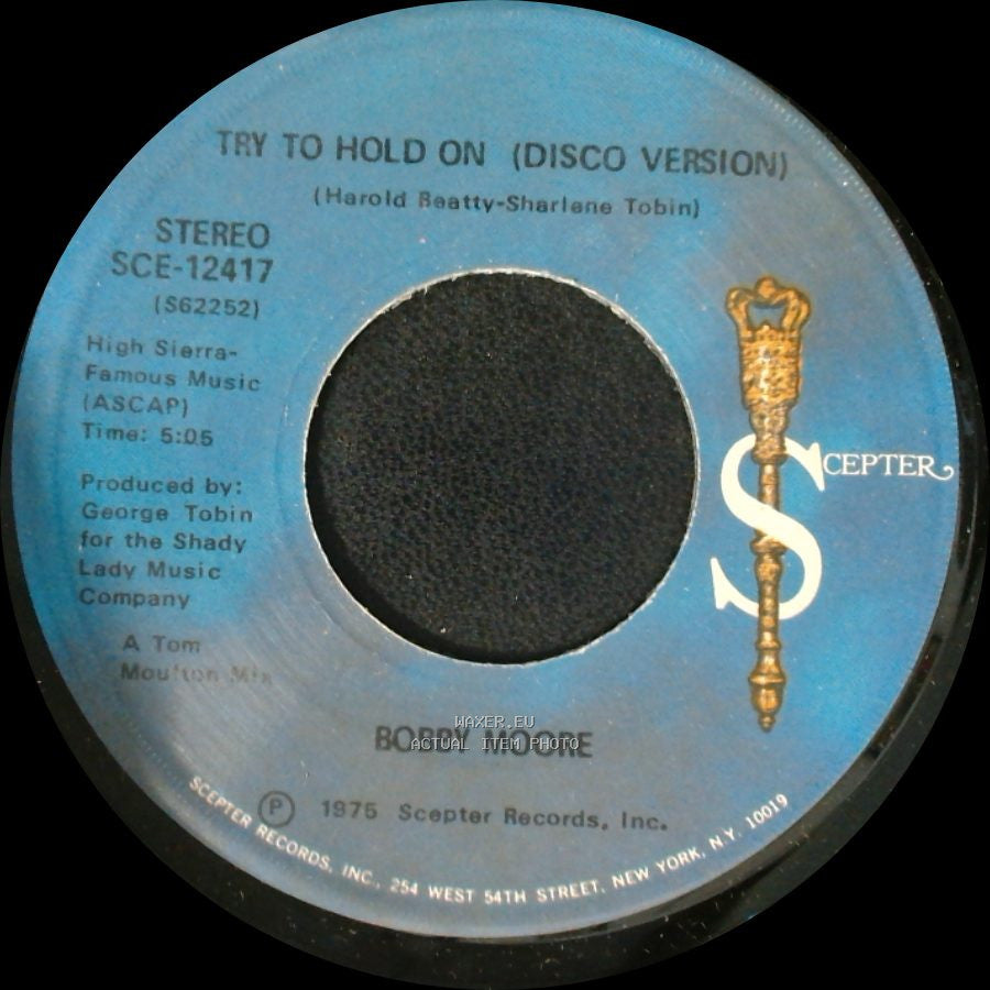 Bobby Moore - Try To Hold On (Disco Version) / Try To Hold On side A