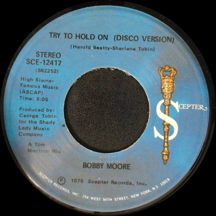 Bobby Moore - Try To Hold On (Disco Version) / Try To Hold On side A