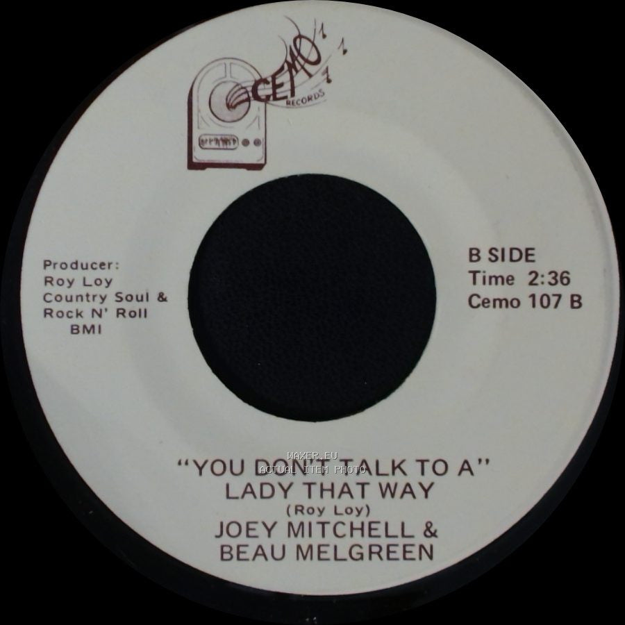 Joey Mitchell & Beau Melgreen - Luscious Lucy / If You've Got Ten Minutes To Fall In Love / "You Don't Talk To A" Lady That Way side B