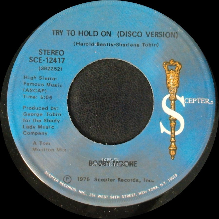 Bobby Moore - Try To Hold On (Disco Version) / Try To Hold On side A