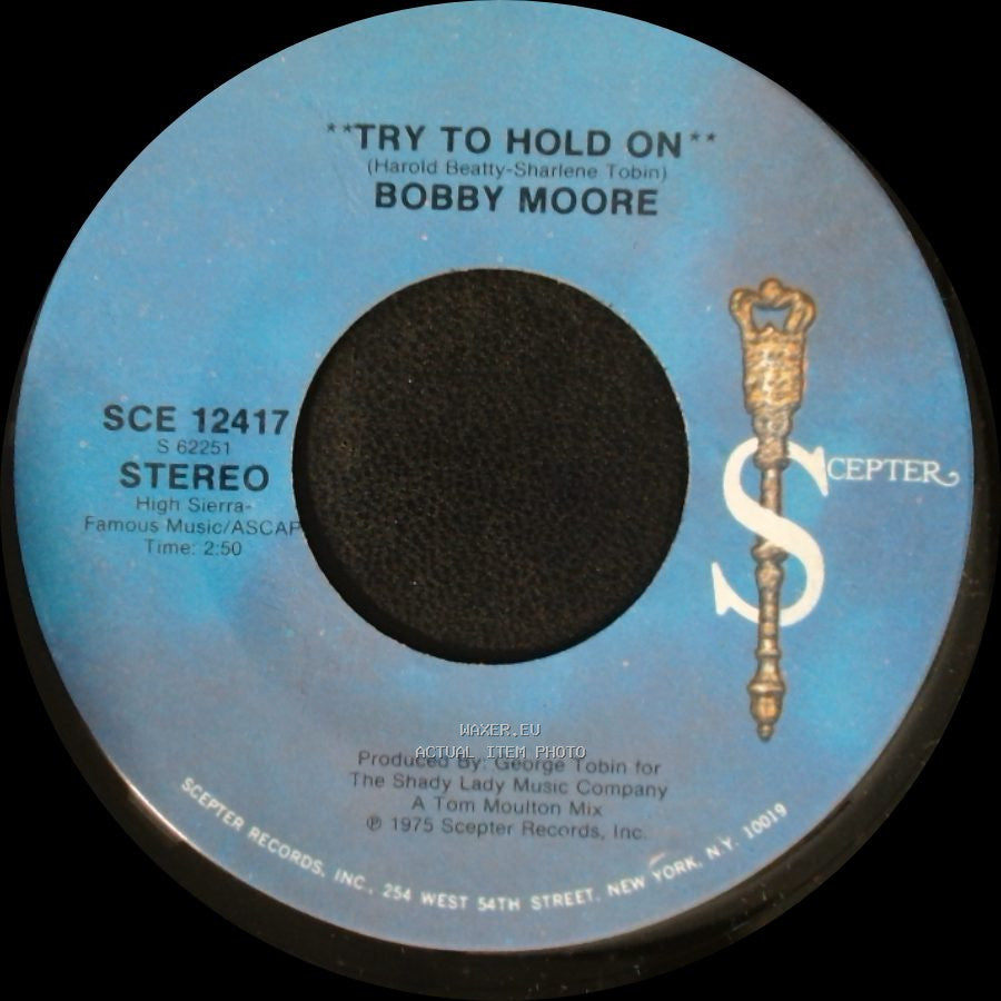 Bobby Moore - Try To Hold On (Disco Version) / Try To Hold On side A