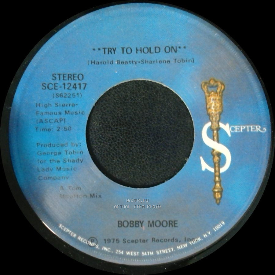 Bobby Moore - Try To Hold On (Disco Version) / Try To Hold On side A