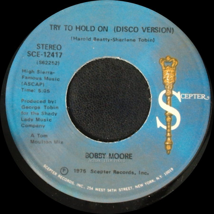 Bobby Moore - Try To Hold On (Disco Version) / Try To Hold On side A