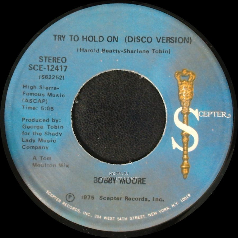 Bobby Moore - Try To Hold On (Disco Version) / Try To Hold On side A