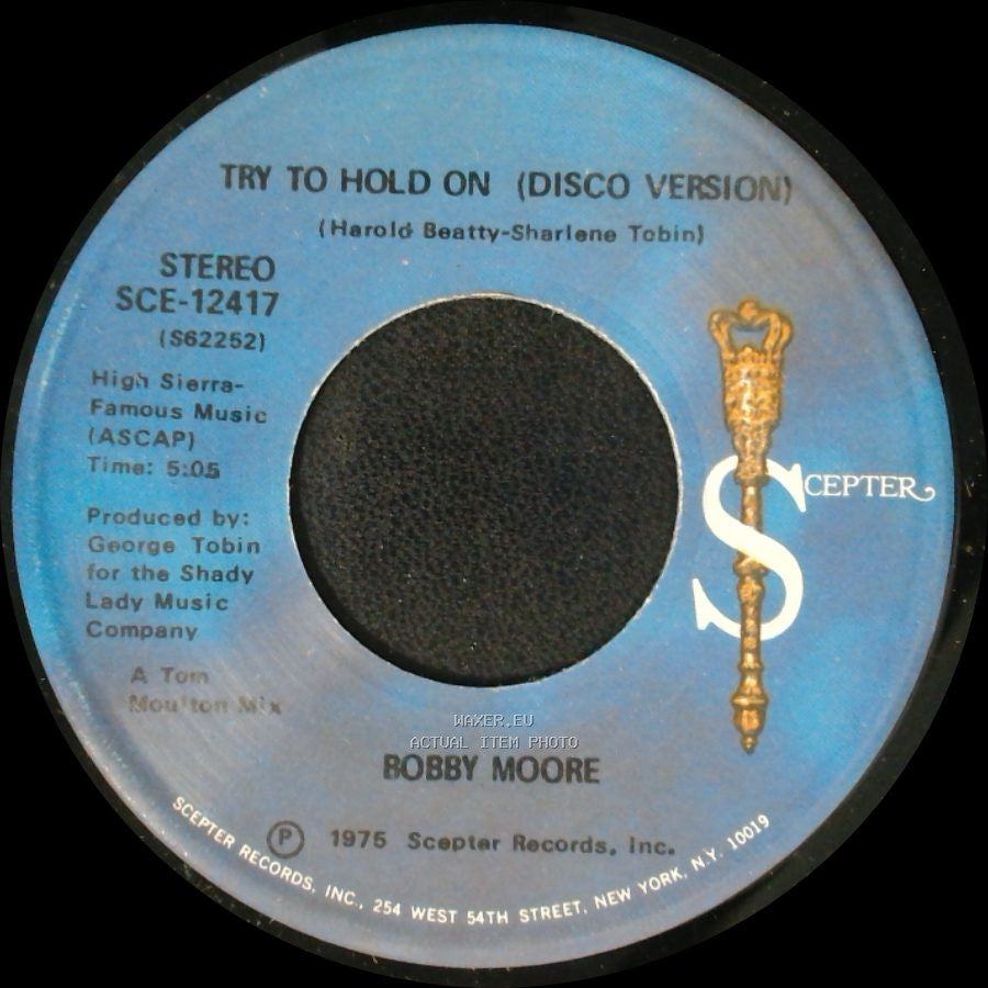 Bobby Moore - Try To Hold On (Disco Version) / Try To Hold On side B