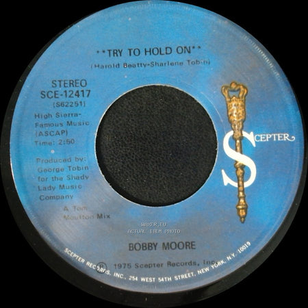 Bobby Moore - Try To Hold On (Disco Version) / Try To Hold On side A