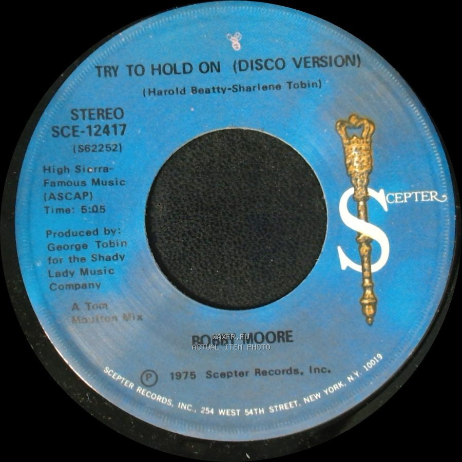 Bobby Moore - Try To Hold On (Disco Version) / Try To Hold On side B