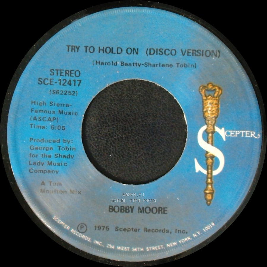 Bobby Moore - Try To Hold On (Disco Version) / Try To Hold On side A