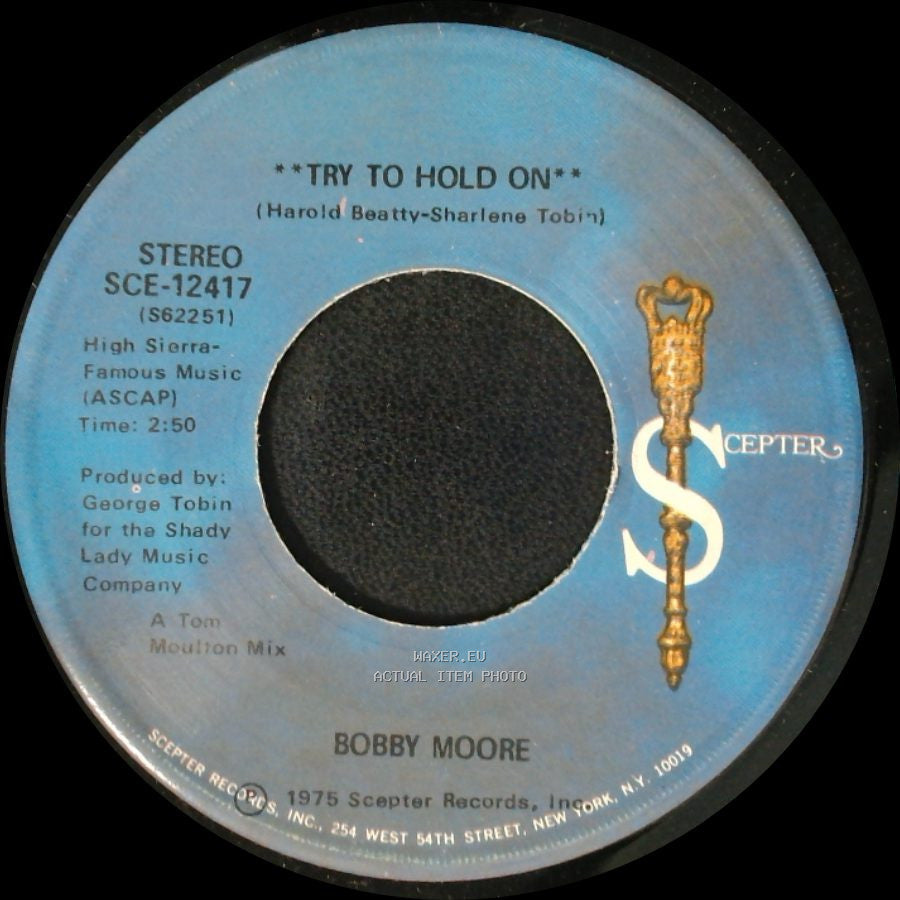 Bobby Moore - Try To Hold On (Disco Version) / Try To Hold On side B