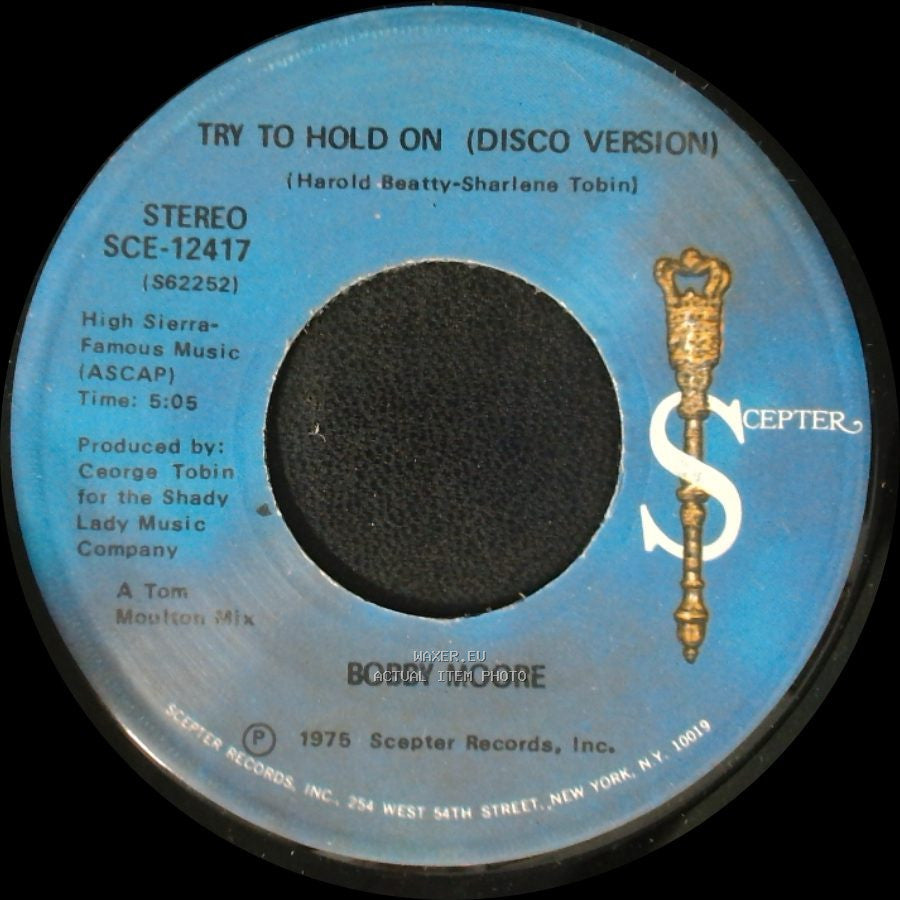 Bobby Moore - Try To Hold On (Disco Version) / Try To Hold On side A