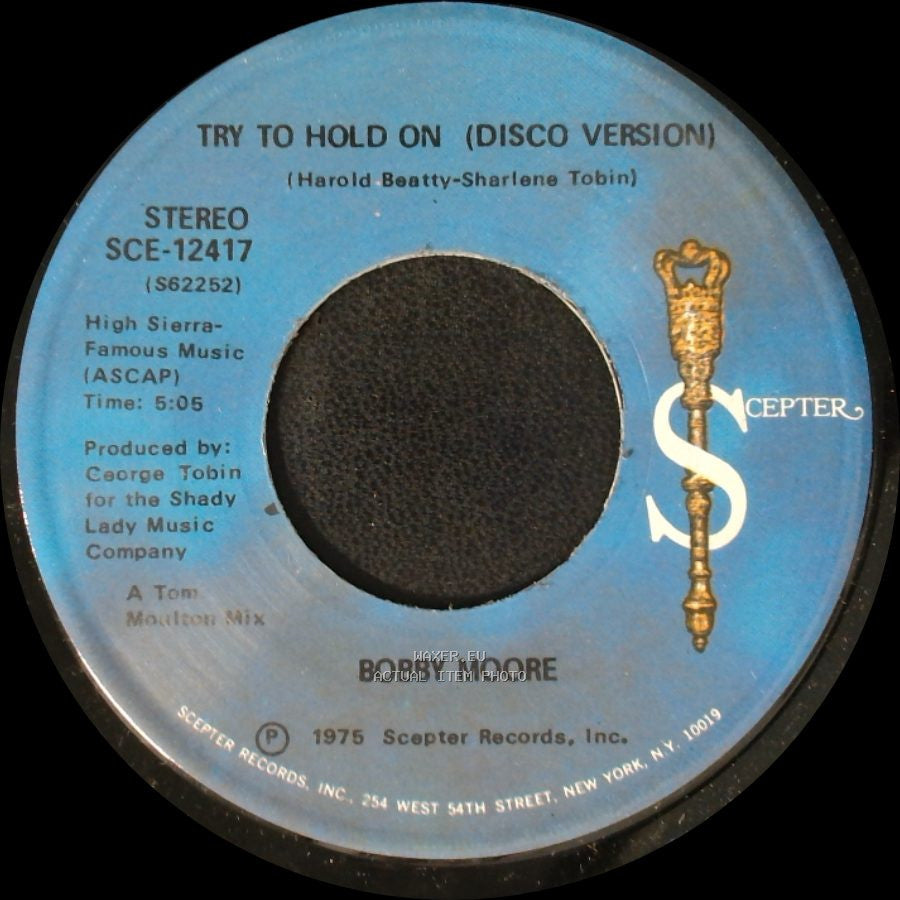 Bobby Moore - Try To Hold On (Disco Version) / Try To Hold On side B