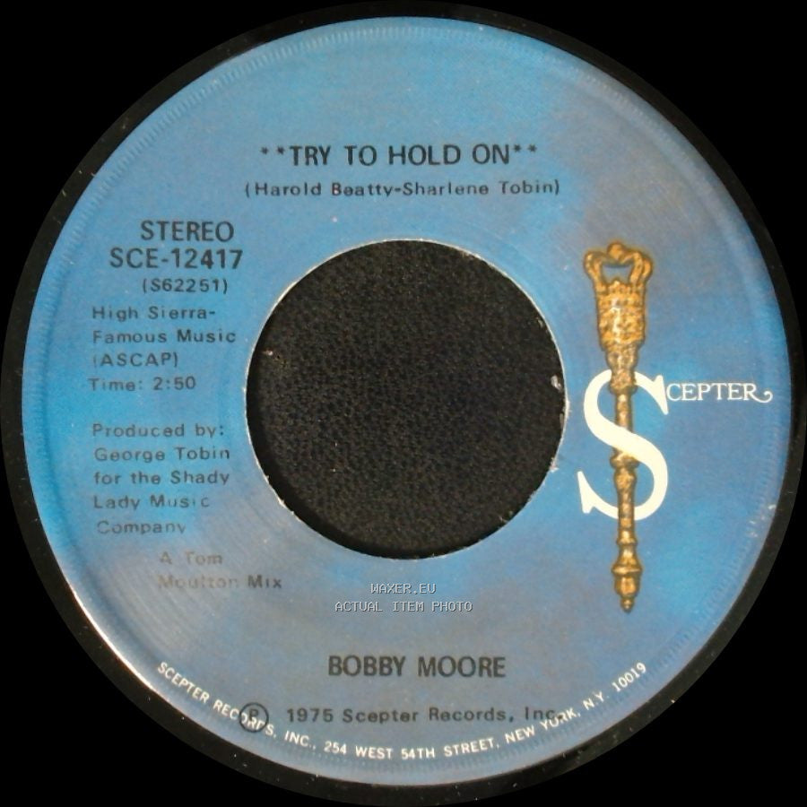 Bobby Moore - Try To Hold On (Disco Version) / Try To Hold On side A