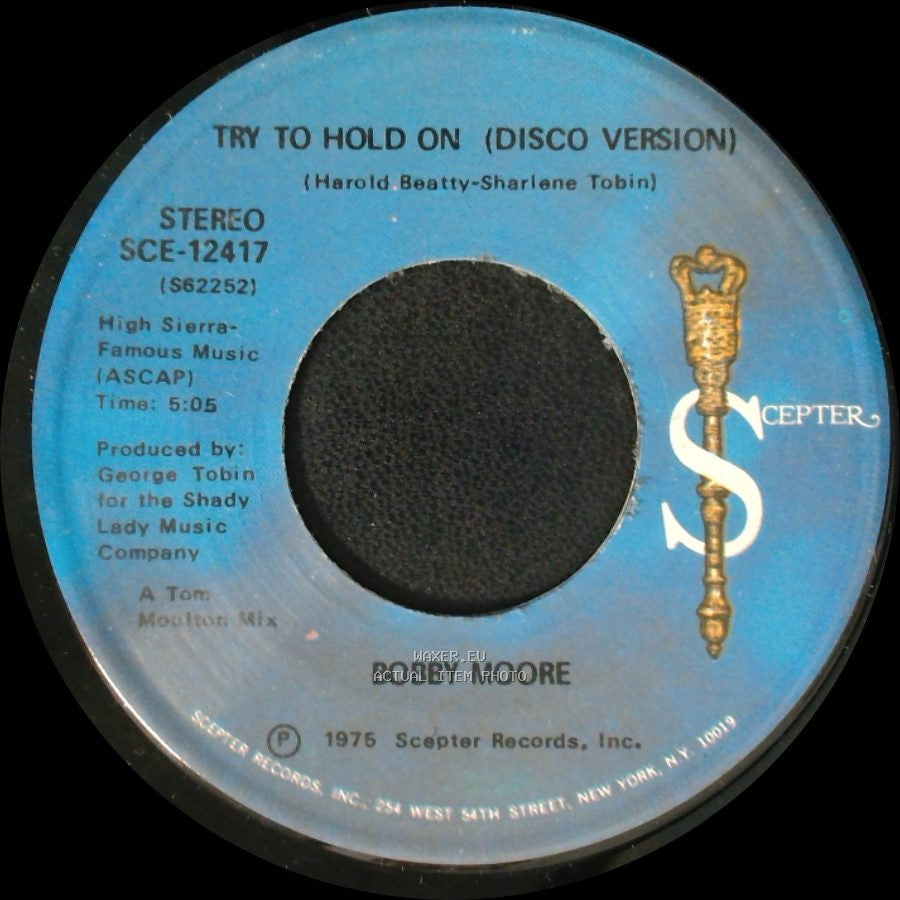 Bobby Moore - Try To Hold On (Disco Version) / Try To Hold On side B