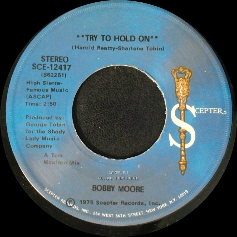 Bobby Moore - Try To Hold On (Disco Version) / Try To Hold On side A