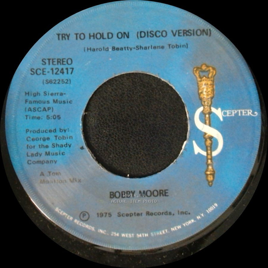 Bobby Moore - Try To Hold On (Disco Version) / Try To Hold On side B