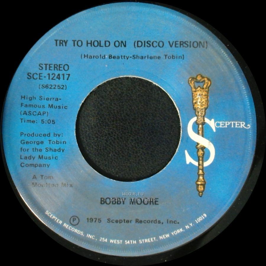 Bobby Moore - Try To Hold On (Disco Version) / Try To Hold On side A