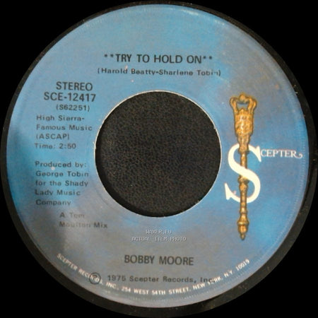 Bobby Moore - Try To Hold On (Disco Version) / Try To Hold On side A