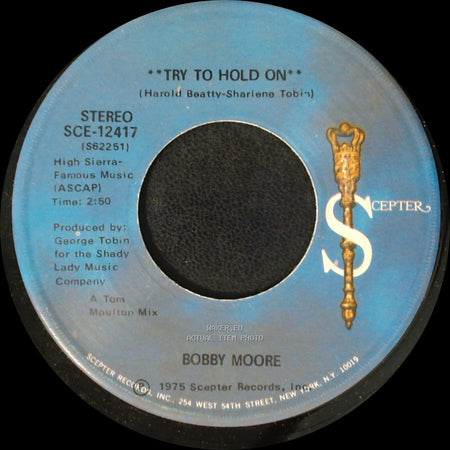 Bobby Moore - Try To Hold On (Disco Version) / Try To Hold On side A