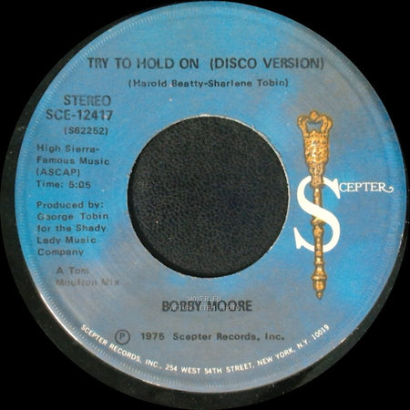 Bobby Moore - Try To Hold On (Disco Version) / Try To Hold On side B
