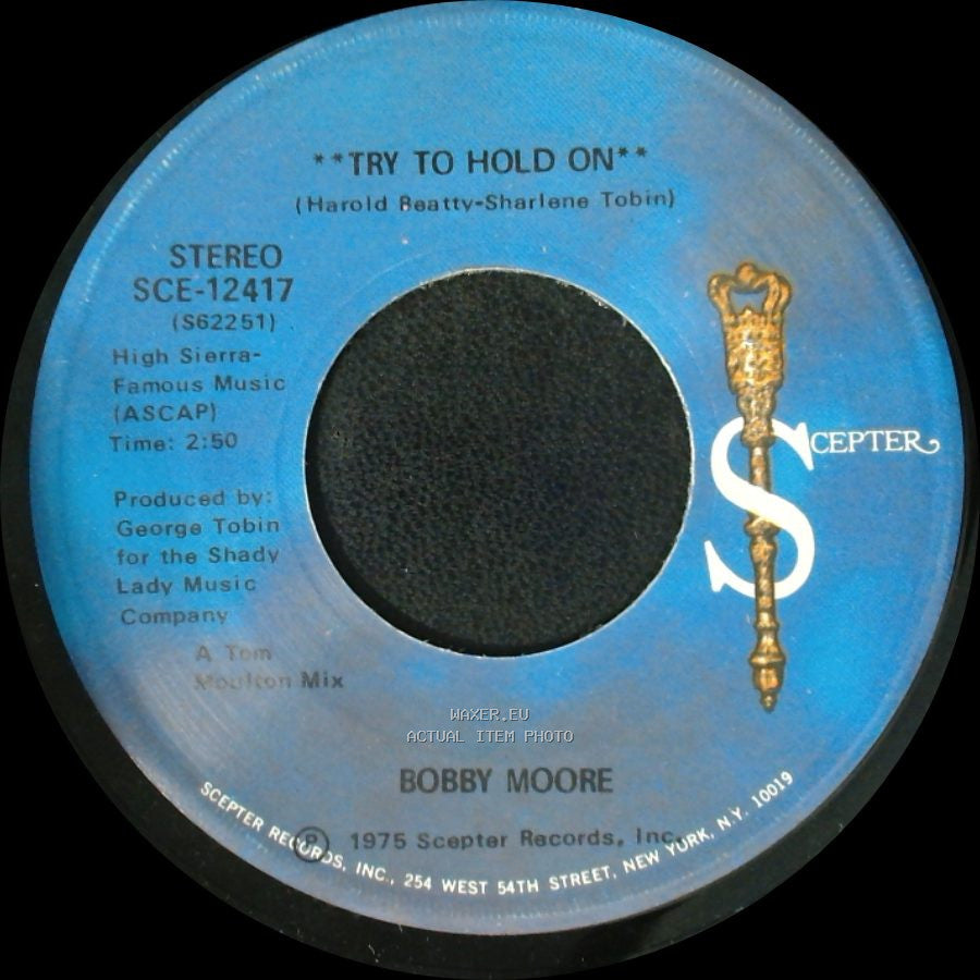 Bobby Moore - Try To Hold On (Disco Version) / Try To Hold On side A