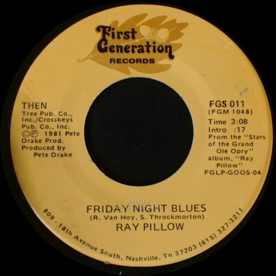Ray Pillow - One Too Many Memories / Friday Night Blues side A