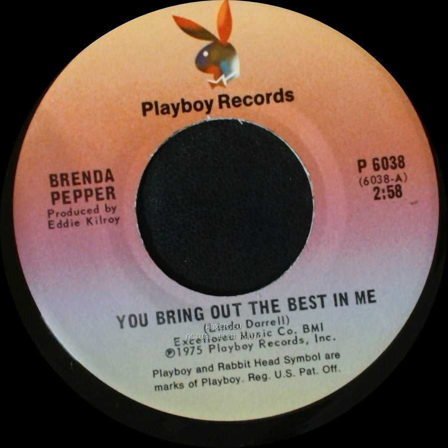 Brenda Pepper - You Bring Out The Best In Me / Goodbye Ain't As Far Away As Gone side A