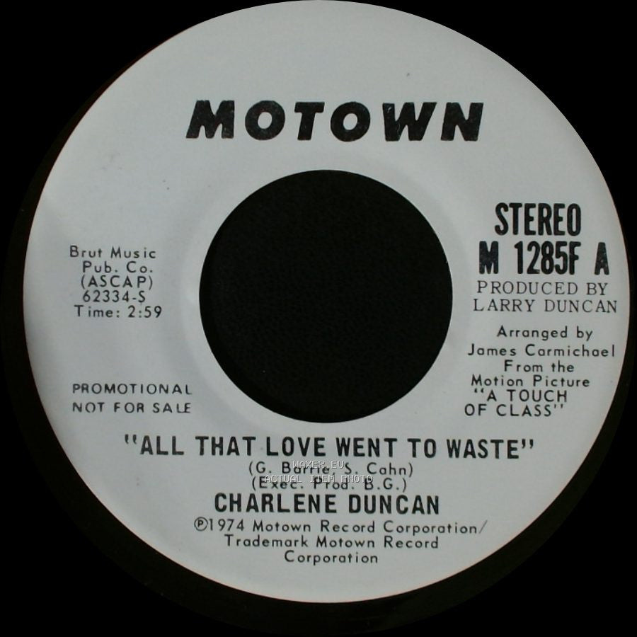 Charlene Duncan - All That Love Went To Waste / All That Love Went To Waste side B