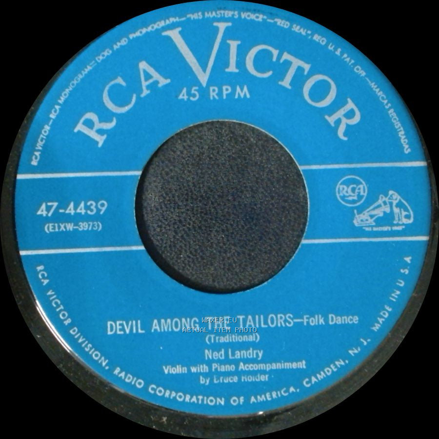 Ned Landry - Devil Among The Tailors - Folk Dance / Soldier's Joy--Folk Dance side A