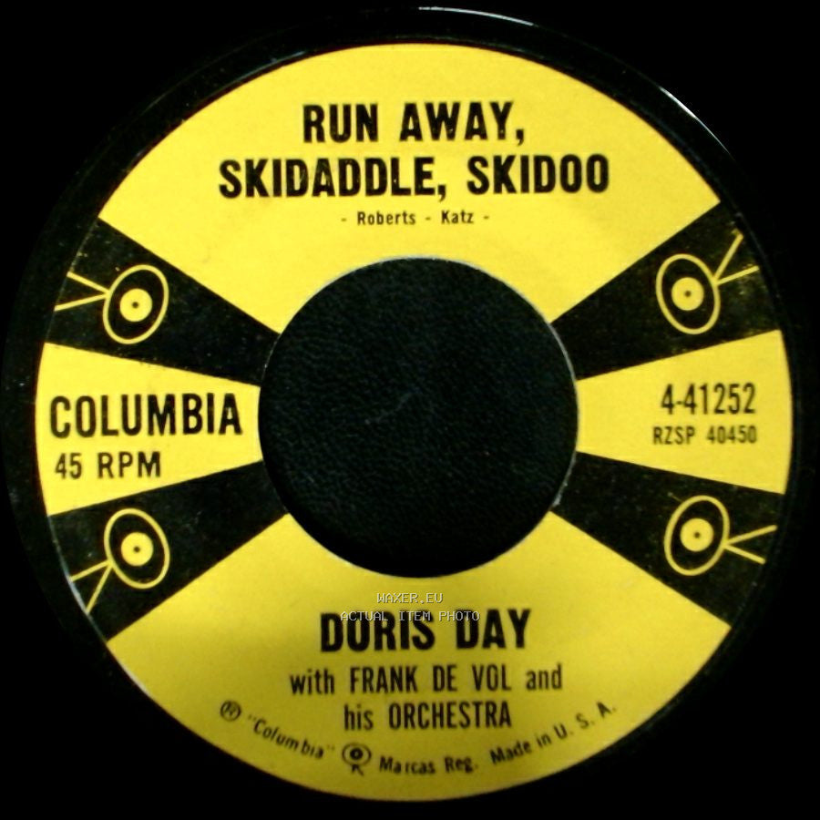 Doris Day With Frank De Vol And His Orchestra - Run Away, Skidaddle, Skidoo / Tunnel Of Love side A
