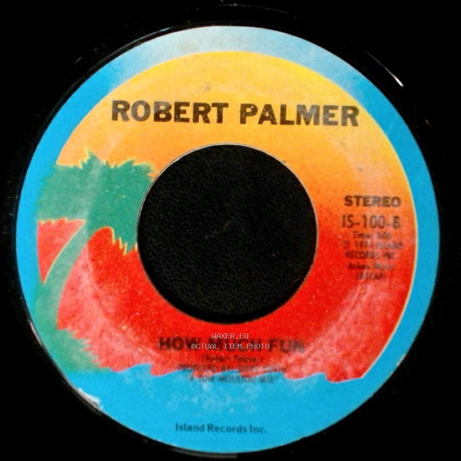 Robert Palmer - Every Kinda People / How Much Fun side B