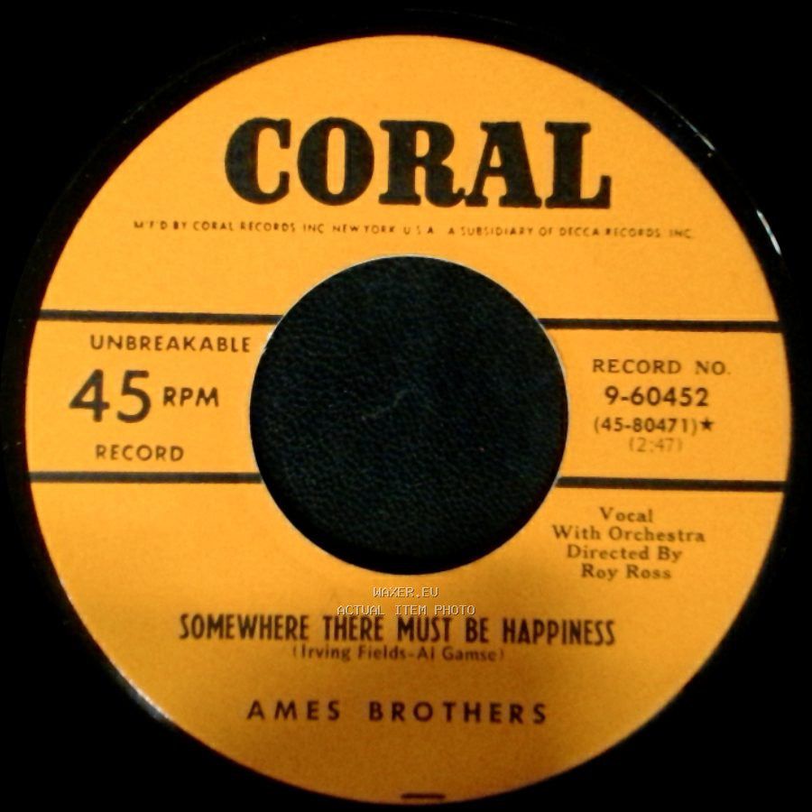Ames Brothers - Somewhere There Must Be Happiness / Too Many Women side A