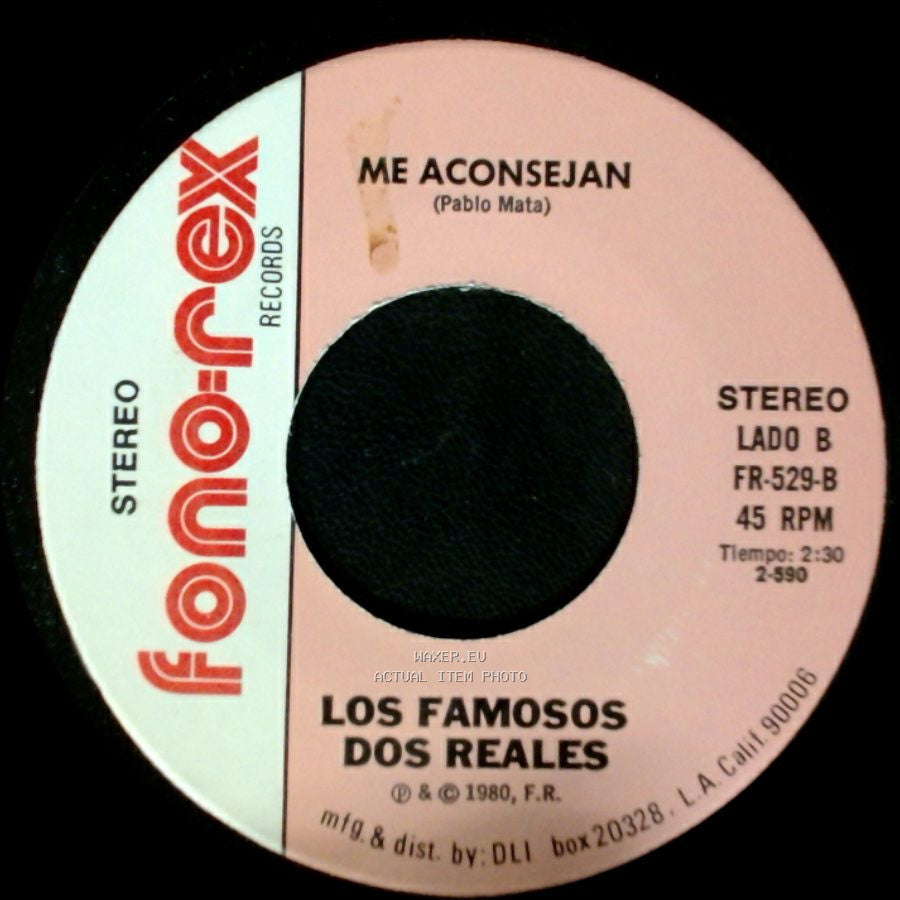Los Famosos Dos Reales - Me Quedo Con La Que Tengo / Me Aconsejan side B