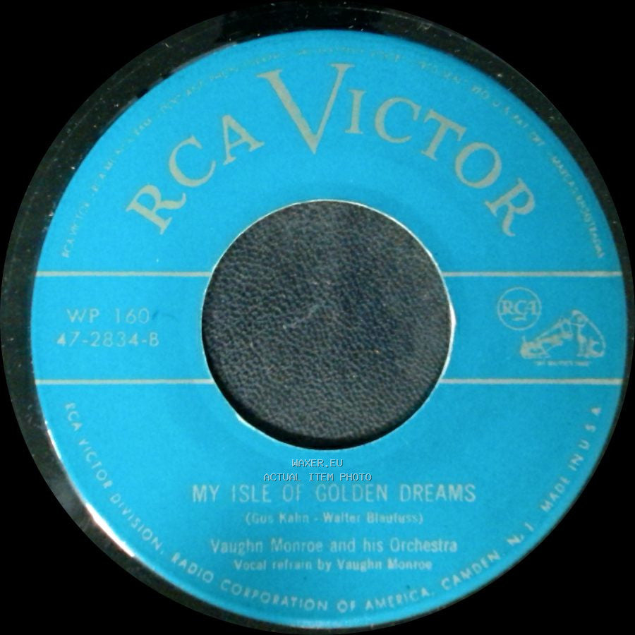 Vaughn Monroe And His Orchestra - Meet Me Tonight In Dreamland / My Isle Of Golden Dreams side B
