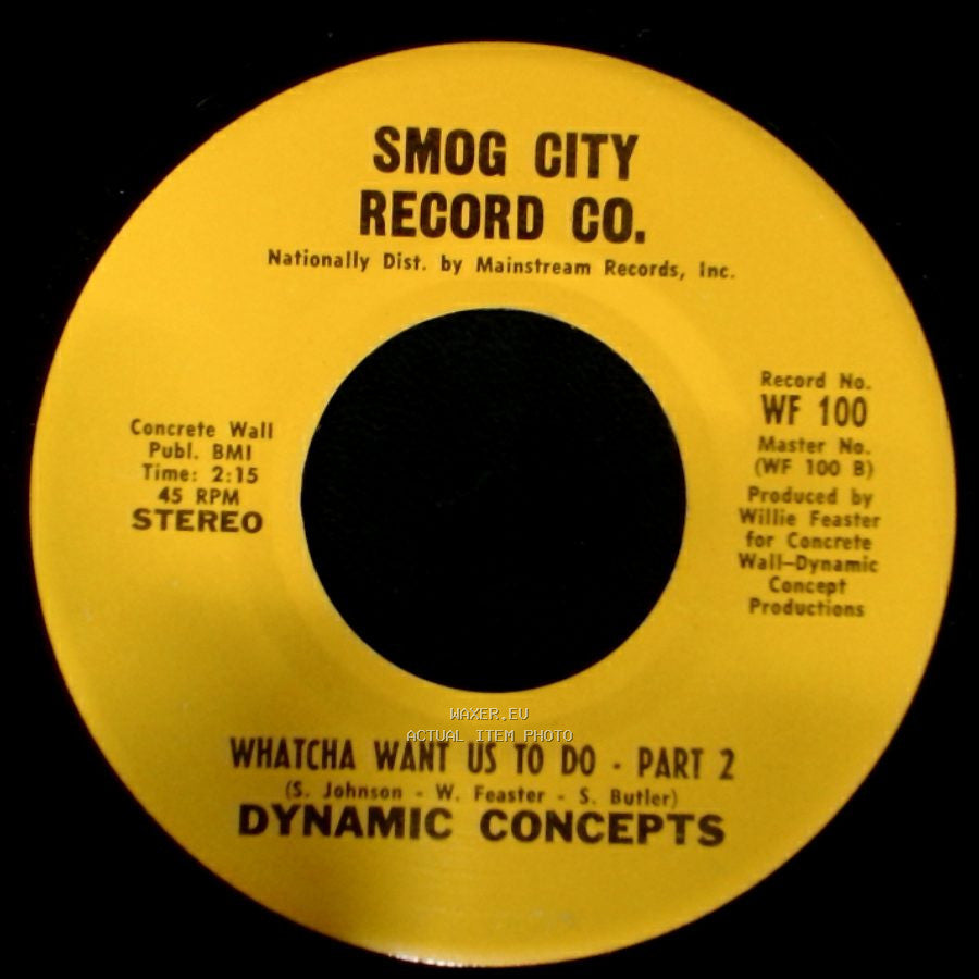 Dynamic Concepts - Whatcha Want Us To Do - Part 1 / Whatcha Want Us To Do - Part 2 side B