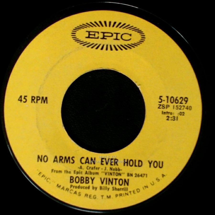 Bobby Vinton - No Arms Can Ever Hold You / I've Got That Lovin' Feelin' (Back Again) side A