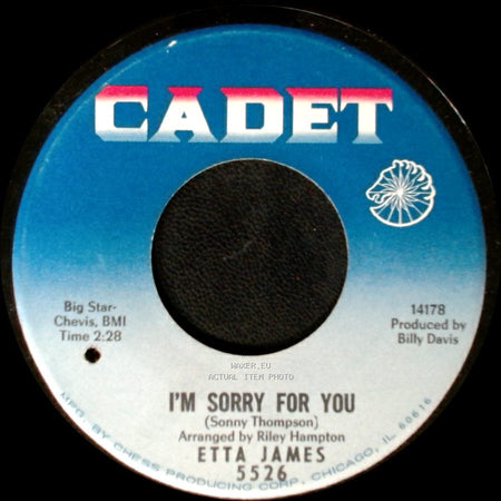 Etta James - Only Time Will Tell / I'm Sorry For You side B